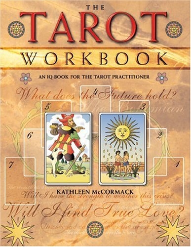 Kathleen McCormack - The Tarot Workbook: An IQ Book for the Tarot Practitioner