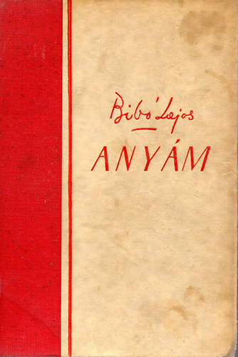 Bib Lajos - Anym