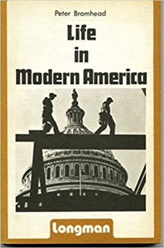 Peter Bromhead - Life in Modern America