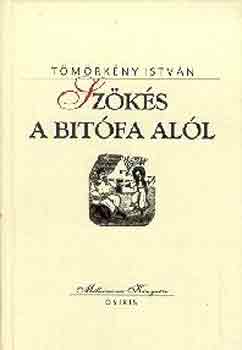 T�m�rk�ny Istv�n - Sz�k�s a bit�fa al�l