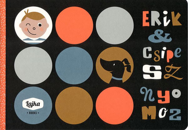 Kövecses Panni - Erik és Csipesz nyomoz