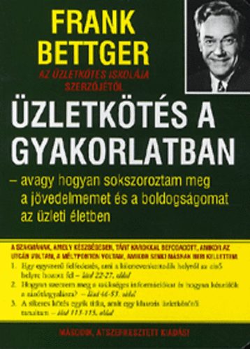Frank Bettger - zletkts a gyakorlatban