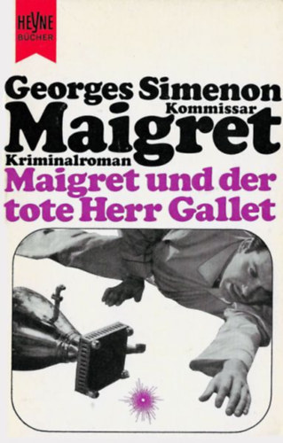 Georges Simenon - Maigret und der tote Herr Gallet