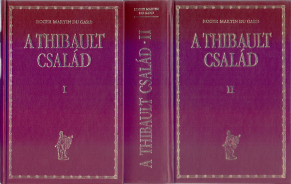 Roger Martin du Gard - A Thibault csal�d I-II.