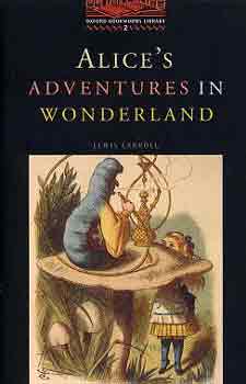 Lewis Carroll - Alice s Adventures in Wonderland (OBW 2)
