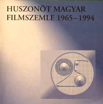 Gelencsr Gbor - Huszont magyar filmszemle 1965-1994