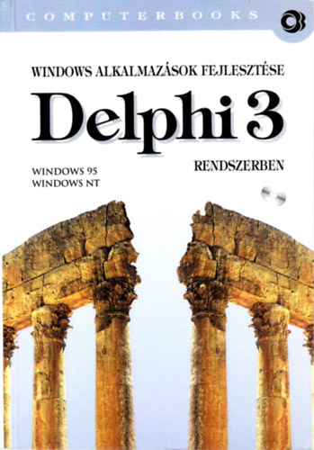 Benk Tiborn-Benk Lszl; Tams Pter Dr. - Windows alkalmazsok fejlesztse Delphi 3 rendszerben
