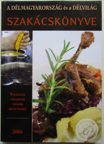 A D�lmagyarorsz�g �s a D�lvil�g szak�csk�nyve