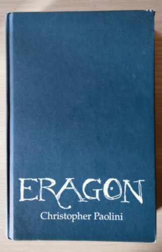 Christopher Paolini - Eragon - Az rksg I.