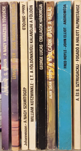 8 DB KÖNYV A "KOZMOSZ FANTASZTIKUS KÖNYVEK" SOROZATBÓL: BRAUN:A NAGY VARÁZSLÓ TÉVEDÉSE+LENGYEL: OGG MÁSODIK BOLYGÓJA+JOHANNESSON:A NAGY SZÁMÍTÓGÉP+KOTZWINKLE:E.T. A FÖLDÖNKÍVÜLI KALANDJAI A FÖLDÖN+LUCAS:CSILLAGOK HÁBORÚJA+FOSTER: