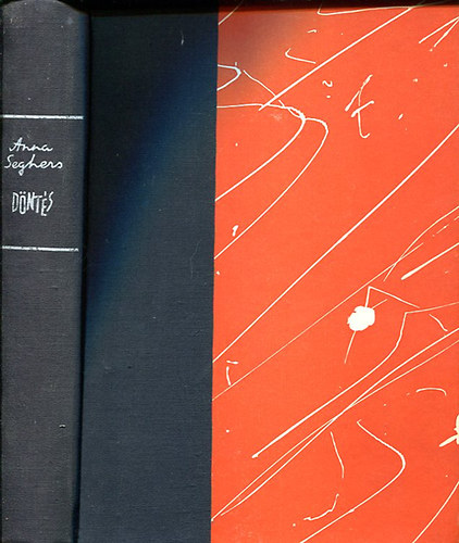 Anna Seghers - D�nt�s