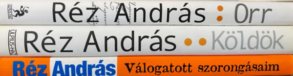 Réz András - 3 db Réz András kötet: Orr + Köldök + Válogatott szorongásaim