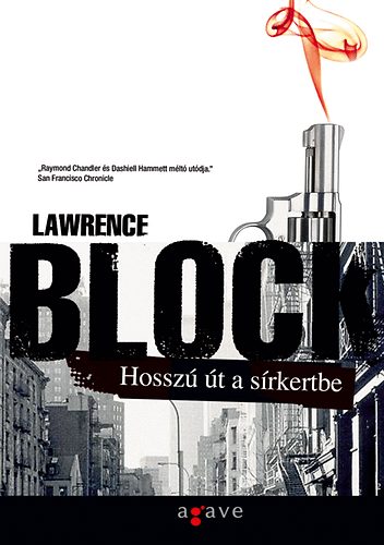 Lawrence Block - Hossz t a srkertbe