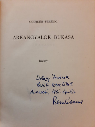 Szeml�r Ferenc - Arkangyalok buk�sa