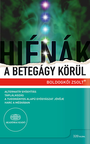 Boldogkői Zsolt - Hiénák a betegágy körül