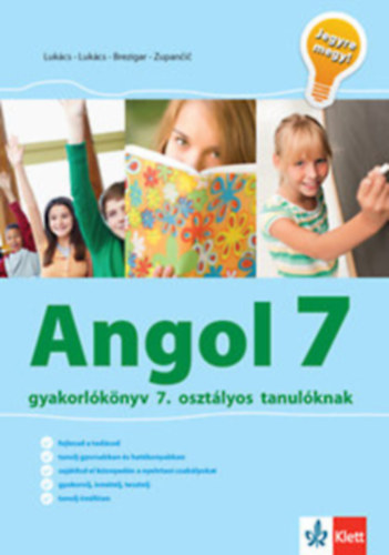 Lukcs - Lukcs - Brezigar - Zupancic - Angol 7 - Angol nyelvi gyakorlknyv 7. osztlyos tanulknak