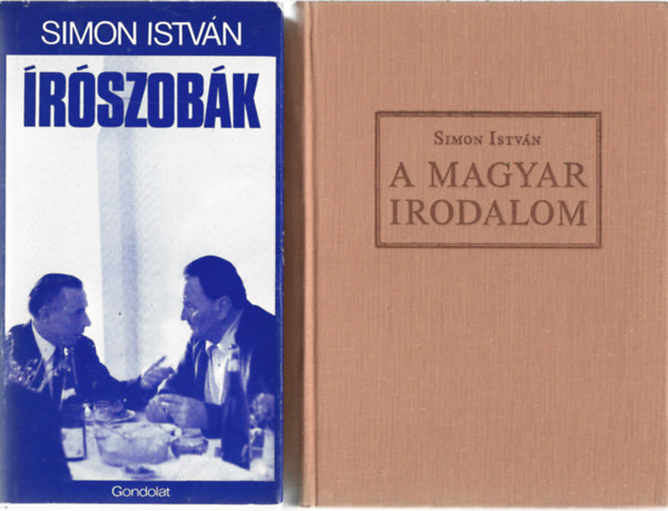 Simon István - 2 db könyv, Írószobák, A magyar irodalom