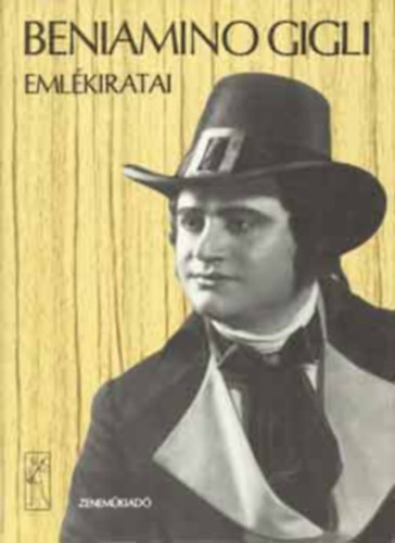 Beniamino Gigli - Beniamino Gigli emlkiratai