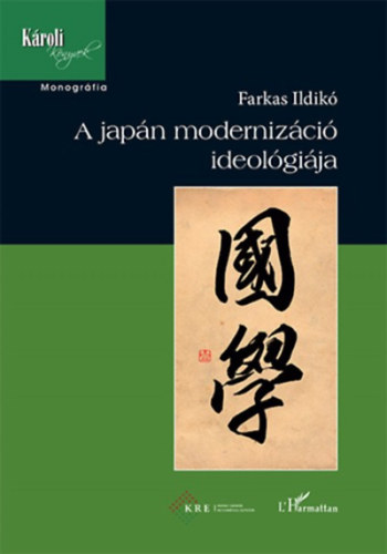 Farkas Ildik - A japn modernizci ideolgija