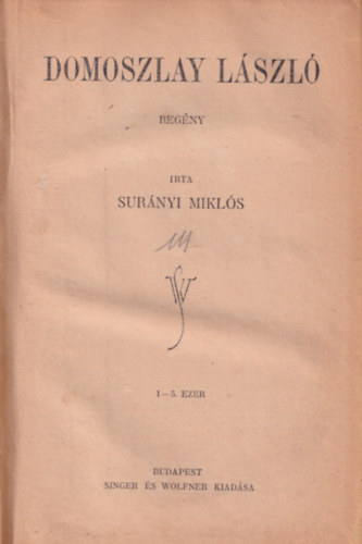 Surnyi Mikls - Domoszlay Lszl