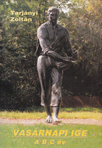 Tarj�nyi Zolt�n - Vas�rnapi ige