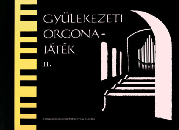 Gyülekezeti orgonajáték II.