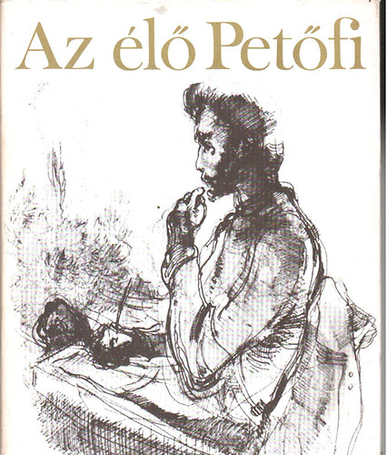 S. Nyir� J�zsef szerk. - Az �l� Pet�fi