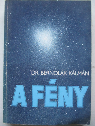 Dr. Bernol�k K�lm�n - A f�ny