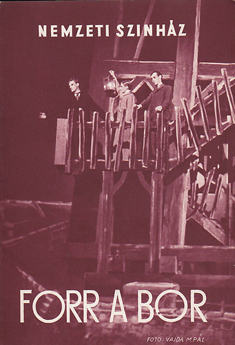 Nemzeti sz�nh�z  (A N.Sz.  m�sork�s�r� f�zetei) - Forr a bor