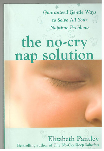 Elisabeth Pantley - the no-cry nap solution