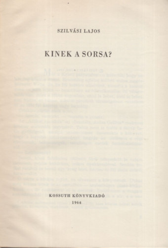 Szilvsi Lajos - Kinek a sorsa?