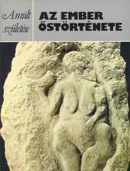 John Waechter - Az ember �st�rt�nete (A m�lt sz�let�se)