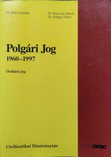 Dr. Sth Lszln - Polgri jog, 1960-1997 - rklsi jog