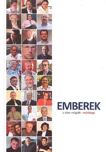 Emberek a siker m�g�tt - m�sk�pp