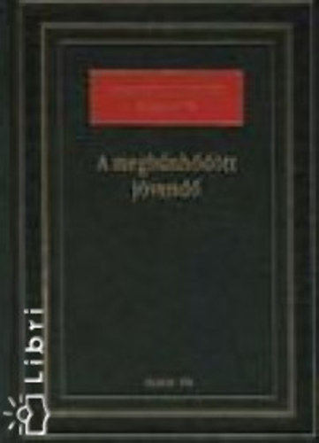 Nemeskrty Istvn - A megbnhdtt jvend