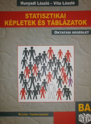 Hunyadi László; Vita László - Statisztikai képletek és táblázatok