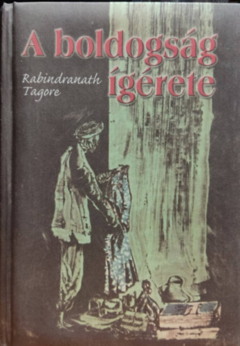 Rabindran�th Tagore - A boldogs�g �g�rete