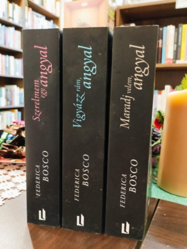 Federica Bosco - Szerelmem egy angyal, Vigyázz rám, angyal, Maradj velem, angyal