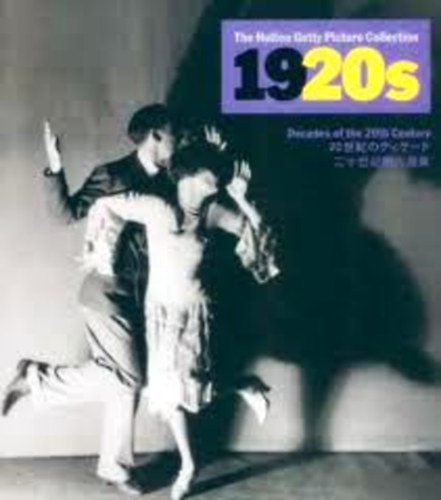 Nick Yapp - The Hulton Getty Picture Collection 1920s