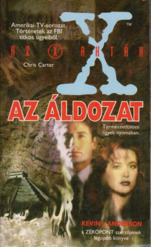 Kevin J. Anderson - X-akták: Az áldozat