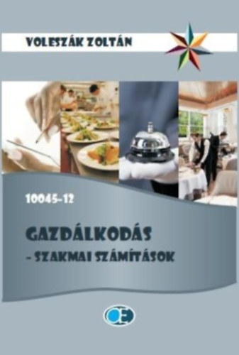 Voleszk Zoltn - Gazdlkods - Szakmai szmtsok