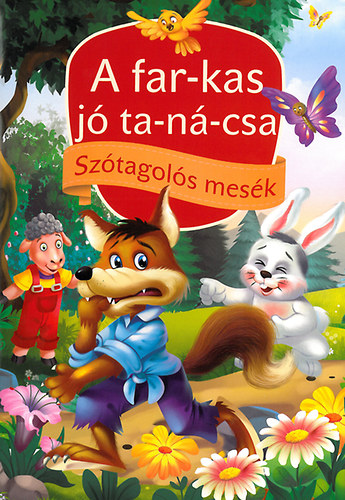 Ez�pusz - Sz�tagol�s mes�k - A far-kas j� ta-n�-csa
