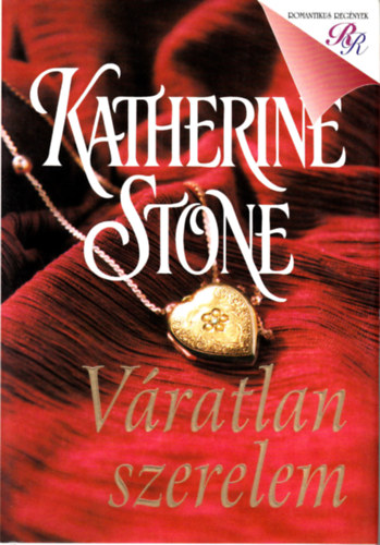 Katherine Stone - V�ratlan szerelem