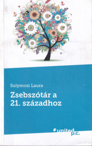 Sulymosi Laura - Zsebsz�t�r a 21. sz�zadhoz