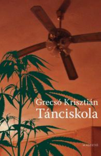 Grecs� Kriszti�n - T�nciskola