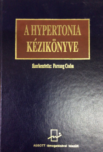 Farsang Csaba (Szerk.) - A Hypertonia kézikönyve