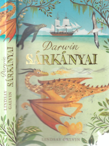 Lindsay Galvin - Darwin sárkányai