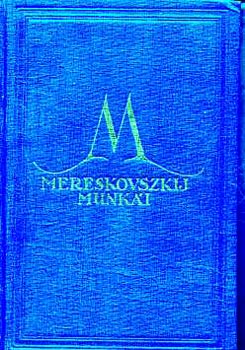 Dimitrij Mereskovszki - Els� S�ndor I-II.
