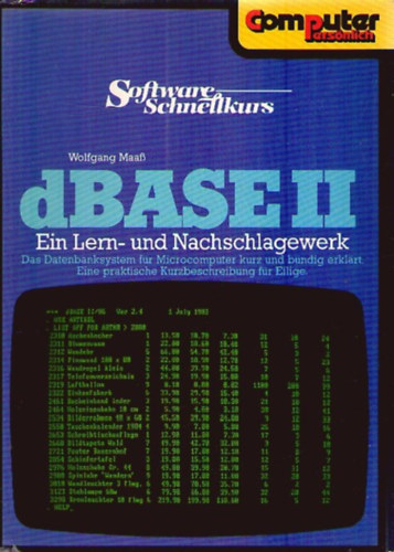 Wolfgang Maa - Software-Schnellkurs dBASE II