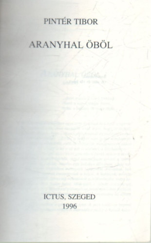 Pintr Tibor - Aranyhal bl